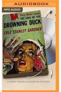 Case of the Drowning Duck