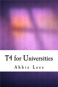 T4 for Universities