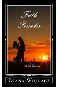 Faith Provides