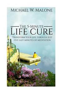 The 5-Minute Life Cure