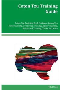 Coton Tzu Training Guide Coton Tzu Training Book Features