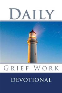 Daily Grief Work Devotional