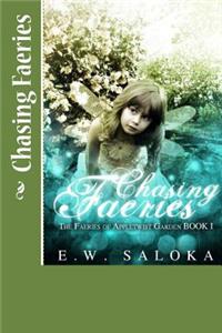 Chasing Faeries: Appletwist Garden Series Book 1