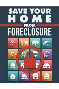 Save Your Home from Foreclosure