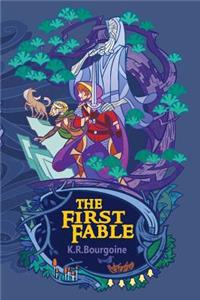 The First Fable