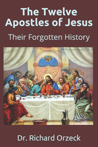 The Twelve Apostles of Jesus