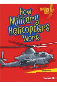 How Military Helicopters Work