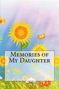 Memories of My Daughter