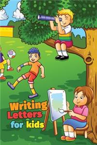Writing Letters For Kids