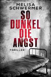 So dunkel die Angst