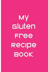 My Gluten Free Recipe Book - Notebook / Extended Lined Pages / Soft Matte Cover