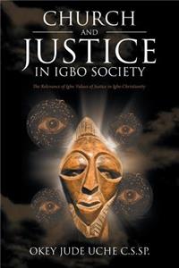 Church and Justice in Igbo Society (An Introduction to Igbo Concept of Justice)