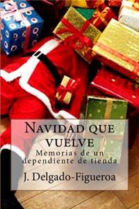 Navidad que vuelve