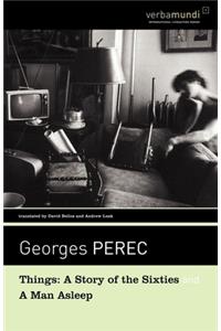 Things: A Story of the Sixties and a Man Asleep