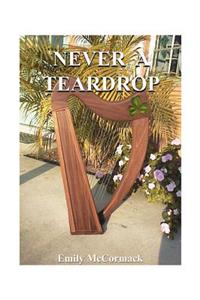 Never a Teardrop