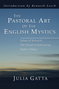 Pastoral Art of the English Mystics