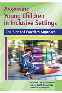 Assessing Young Children in Inclusive Settings