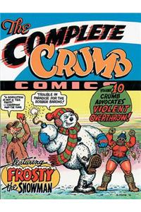 Complete Crumb Comics: Crumb Advocates Violent Overthrow