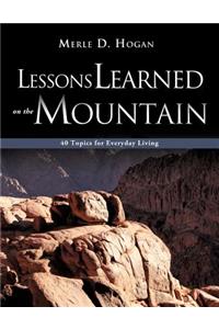 Lessons Learned on the Mountain