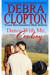 Dance With Me, Cowboy