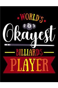 World's Okayest Billiards Player