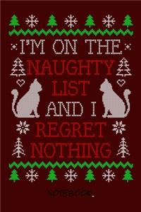 I´m on the naughty list and I regret nothing