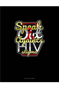 Speak Out Against HIV Stigma