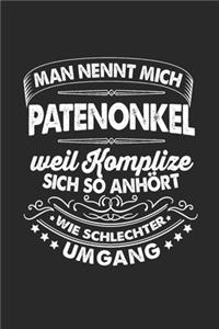 Man Nennt Mich Patenonkel Weil Komplize Sich So Anhört Wie Schlechter Umhang