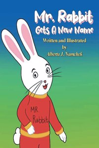 Mr. Rabbit Gets A New Name