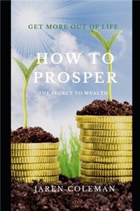 How to Prosper