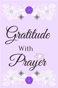 Gratitude With Prayer (Journal Notebook Diary) Gratitude Prayer Devotional Journal With Scripture Verses