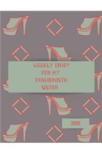 2020 Weekly Diary for my fashionista sister