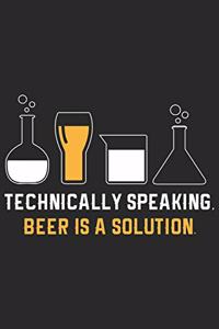 Technically speaking beer is a solution