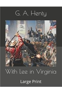 With Lee in Virginia
