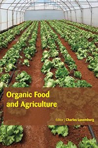 ORGANIC FOOD AND AGRICULTURE