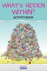 What's Hidden Within? Activity Book