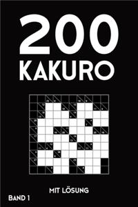 200 Kakuro mit Lösung Band 1