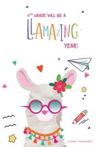 4th Grade Will Be a Llamazing Year!