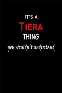 It's A Tiera Thing You Wouldn't Understand