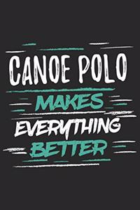 Canoe Polo Makes Everything Better