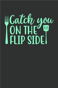 Catch You On The Flip Side