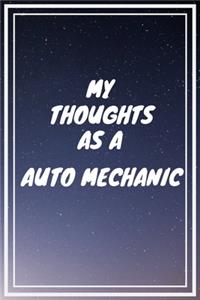 My thoughts as a Auto Mechanic