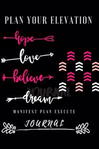 Plan Your Elevation Journal