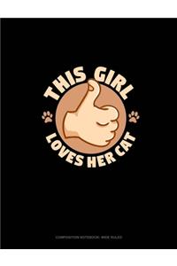 This Girl Loves Her Cat