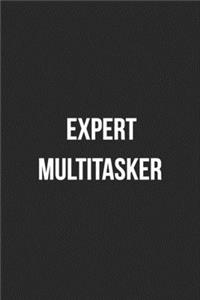 Expert Multitasker