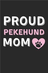 Proud Pekehund Mom