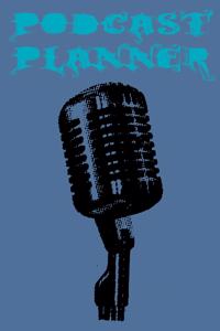 Podcast Planner