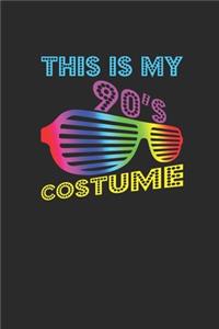 This Is My 90's Costume