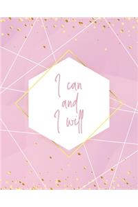 I Can and I Will Notebook