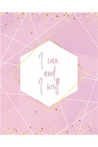 I Can and I Will Notebook